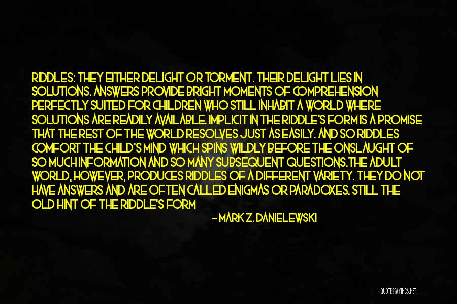 Mark Z. Danielewski Quotes 1199919 Mark Z. Danielewski Quotes 1199919
