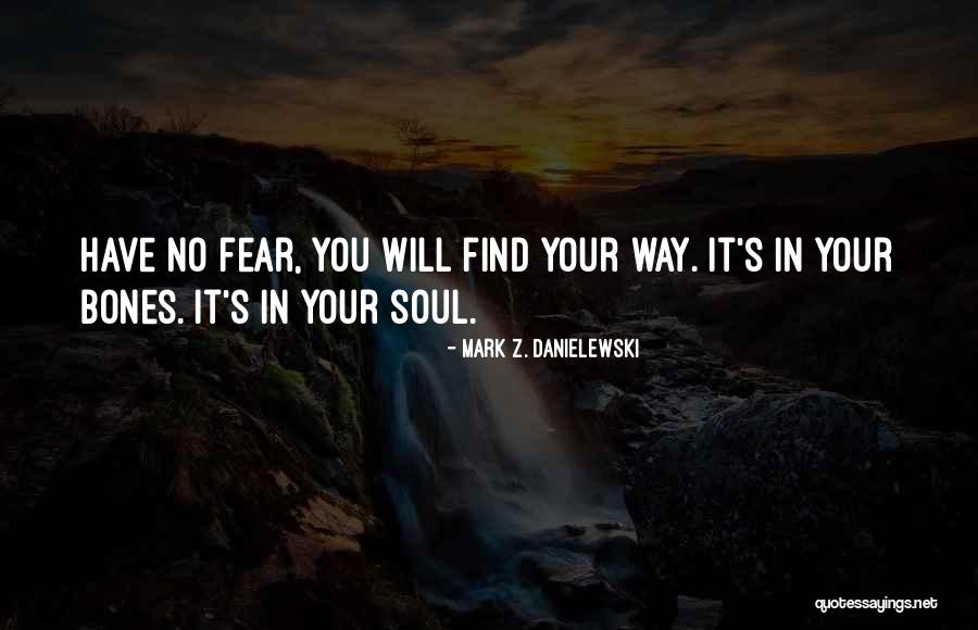Mark Z. Danielewski Quotes 1528350
