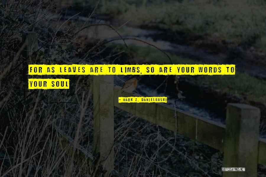 Mark Z. Danielewski Quotes 1760777 Mark Z. Danielewski Quotes 1760777