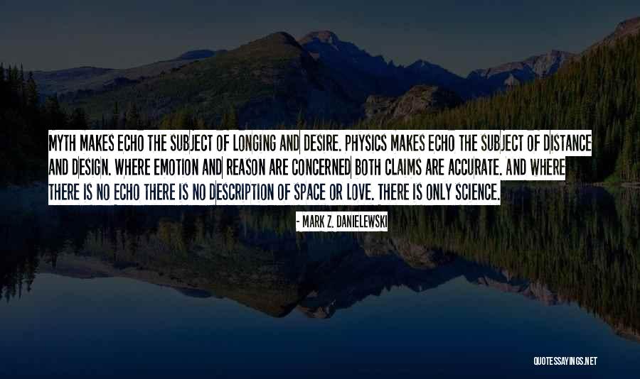 Mark Z. Danielewski Quotes 335382 Mark Z. Danielewski Quotes 335382
