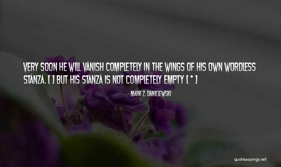 Mark Z. Danielewski Quotes 389146 Mark Z. Danielewski Quotes 389146