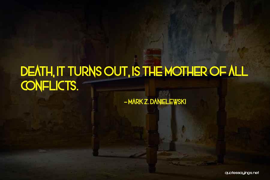Mark Z. Danielewski Quotes 447183 Mark Z. Danielewski Quotes 447183