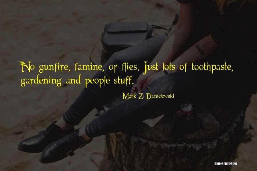 Mark Z. Danielewski Quotes 498821 Mark Z. Danielewski Quotes 498821