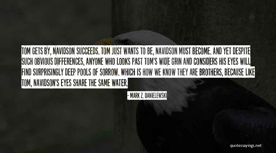 Mark Z. Danielewski Quotes 620292 Mark Z. Danielewski Quotes 620292