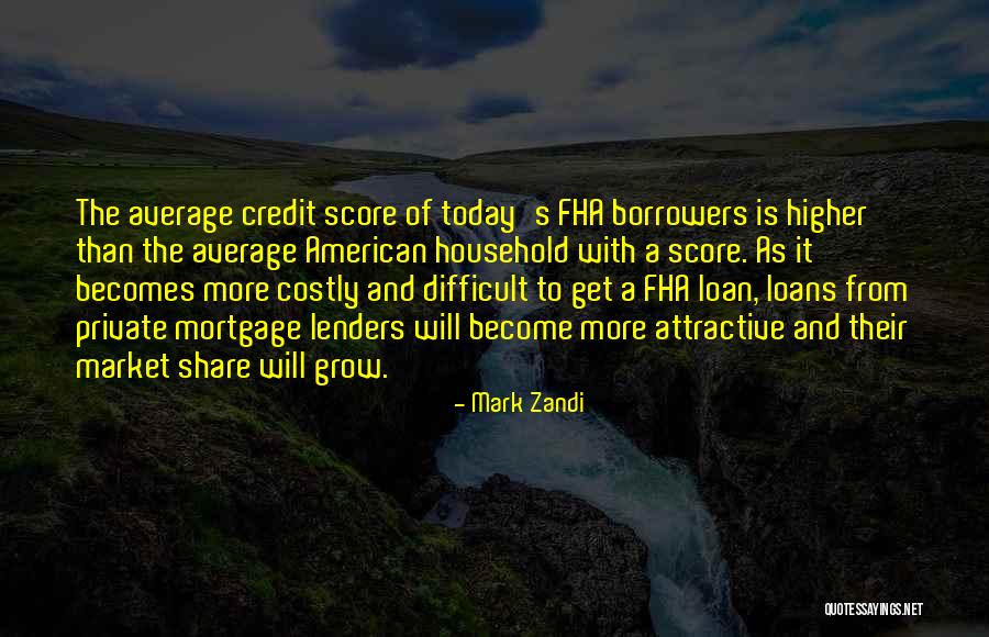 Mark Zandi Quotes 1168603 Mark Zandi Quotes 1168603
