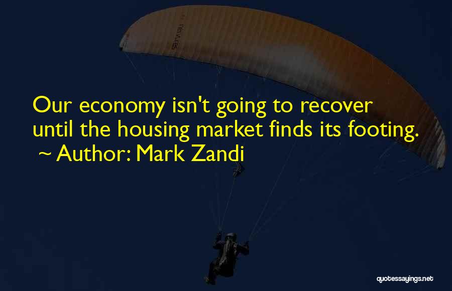 Mark Zandi Quotes 625549