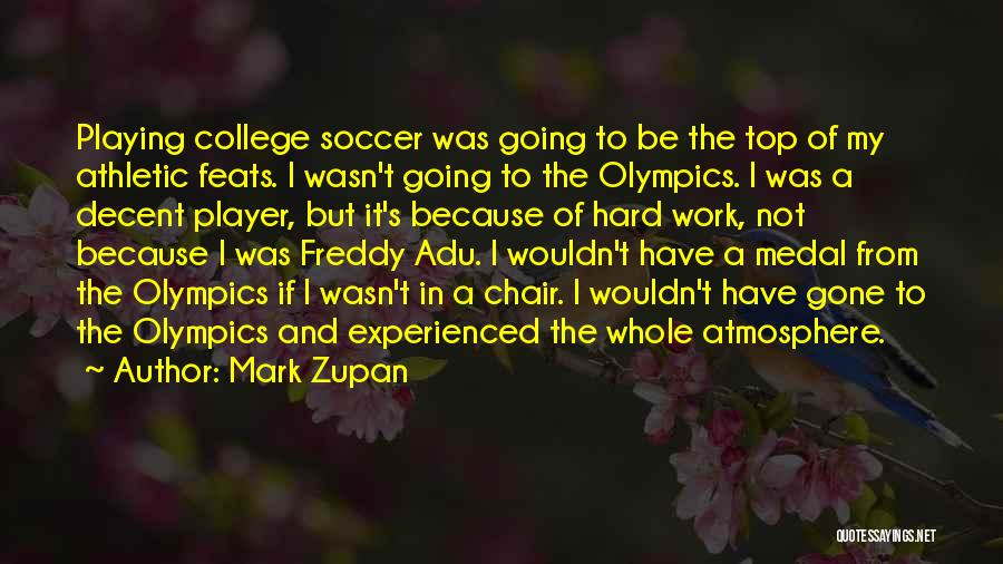 Mark Zupan Quotes 2136983