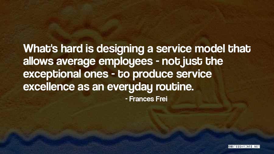 Markal Markers Quotes By Frances Frei Markal Markers Quotes By Frances Frei