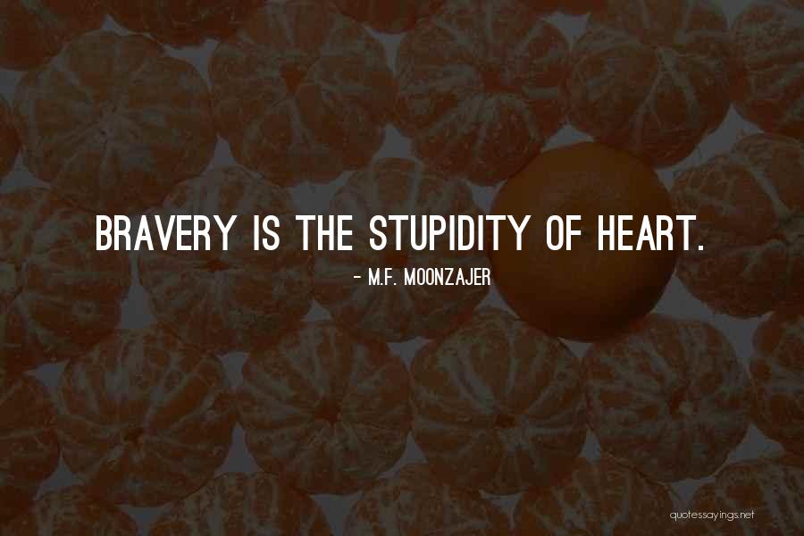 Markcrilley Quotes By M.F. Moonzajer