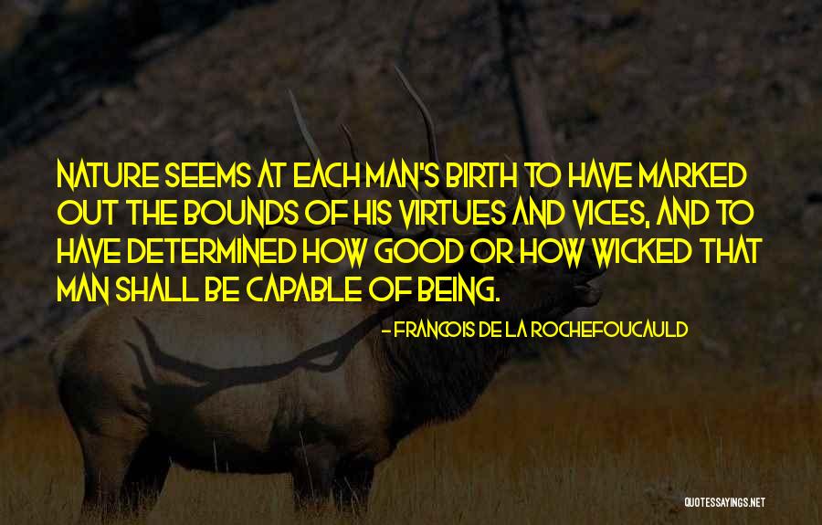 Marked Man Quotes By Francois De La Rochefoucauld Marked Man Quotes By Francois De La Rochefoucauld