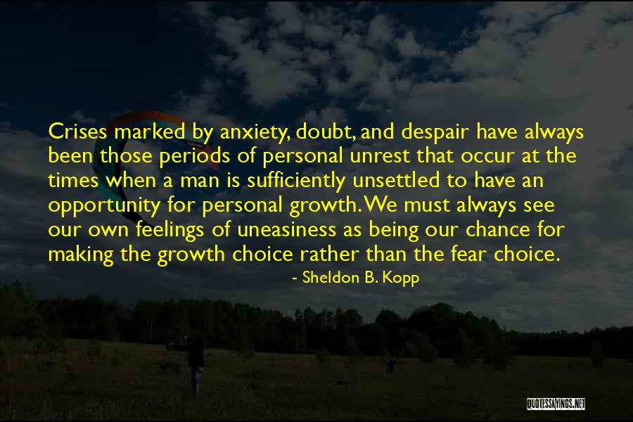 Marked Man Quotes By Sheldon B. Kopp Marked Man Quotes By Sheldon B. Kopp