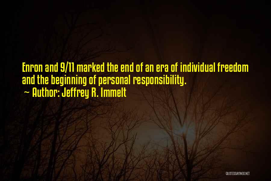 Marked The Beginning Quotes By Jeffrey R. Immelt