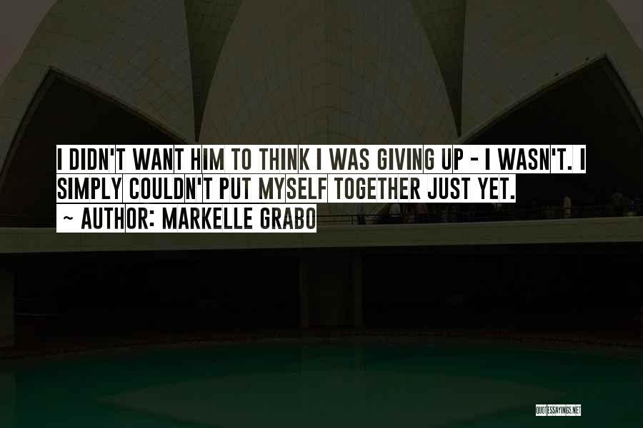 Markelle Grabo Quotes 298861