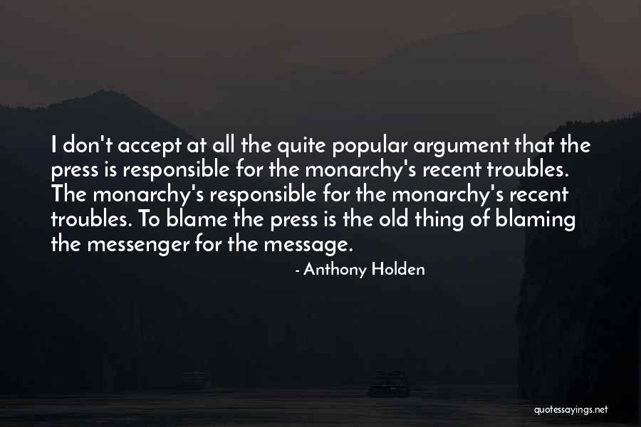 Markem Imaje Quotes By Anthony Holden Markem Imaje Quotes By Anthony Holden