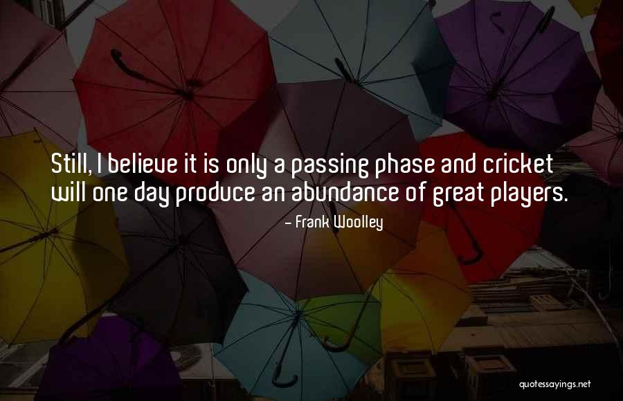 Markens Quotes By Frank Woolley Markens Quotes By Frank Woolley