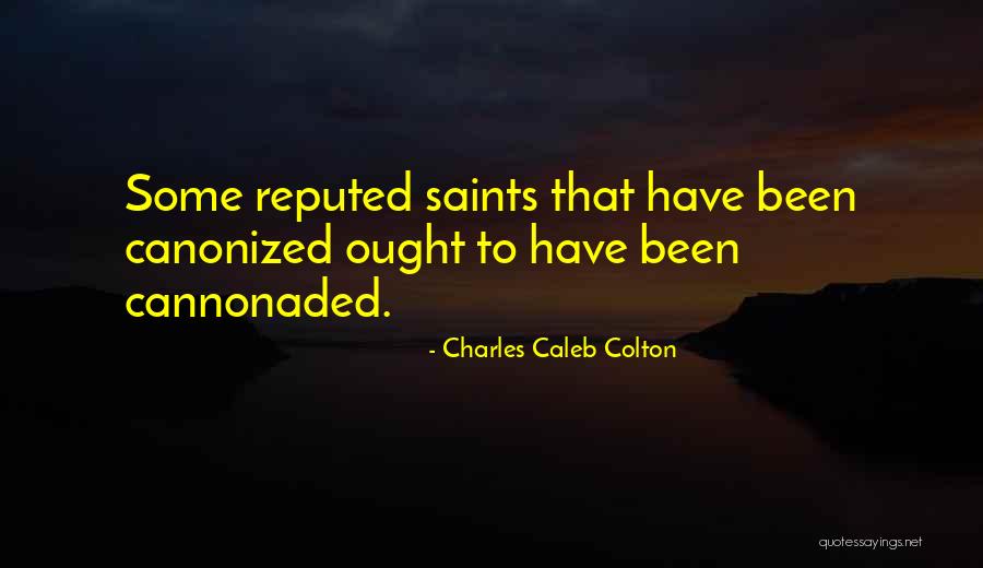 Markent Quotes By Charles Caleb Colton