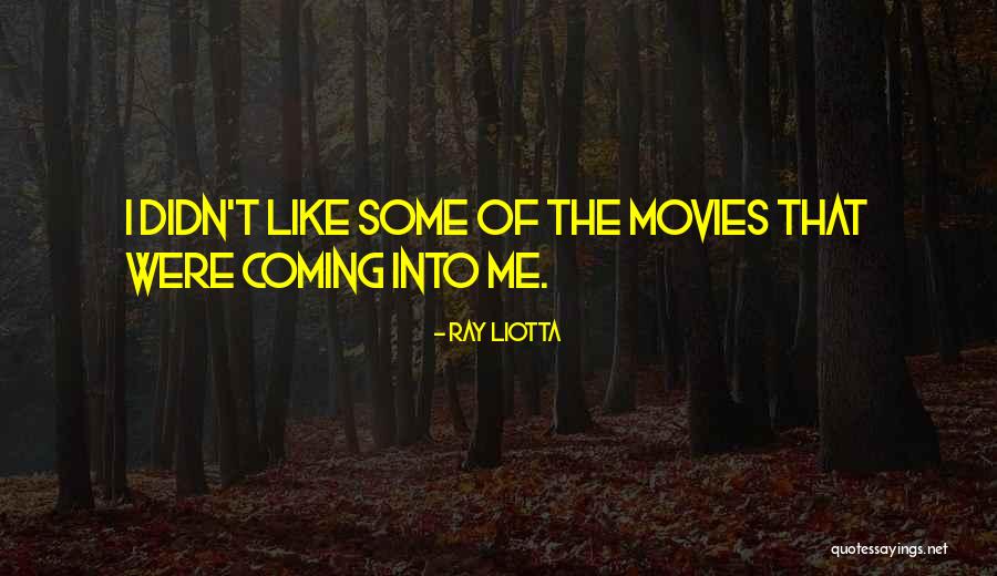 Markenzy Quotes By Ray Liotta Markenzy Quotes By Ray Liotta