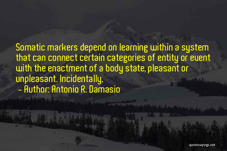 Markers Quotes By Antonio R. Damasio