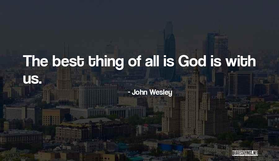 Markess Colston Quotes By John Wesley Markess Colston Quotes By John Wesley