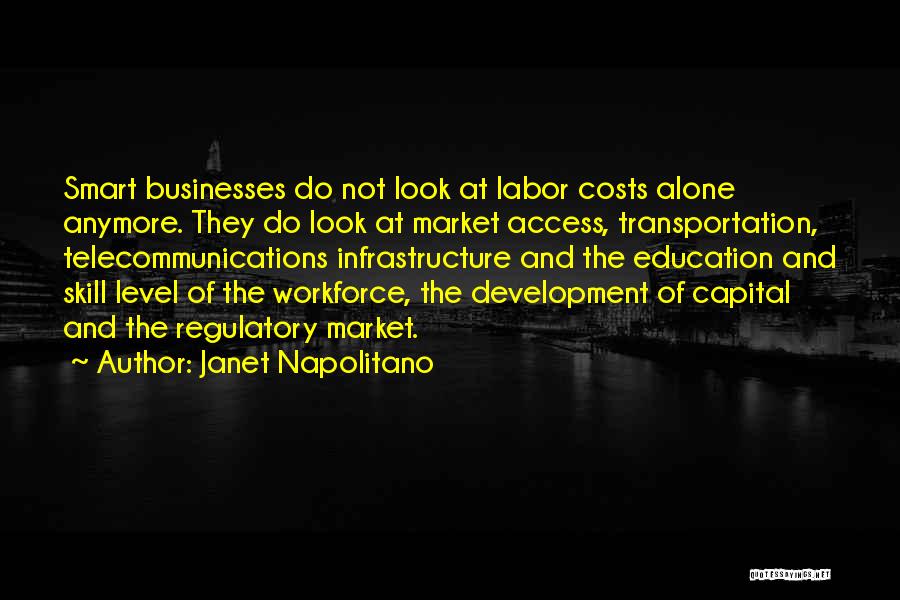 Market Access Quotes By Janet Napolitano