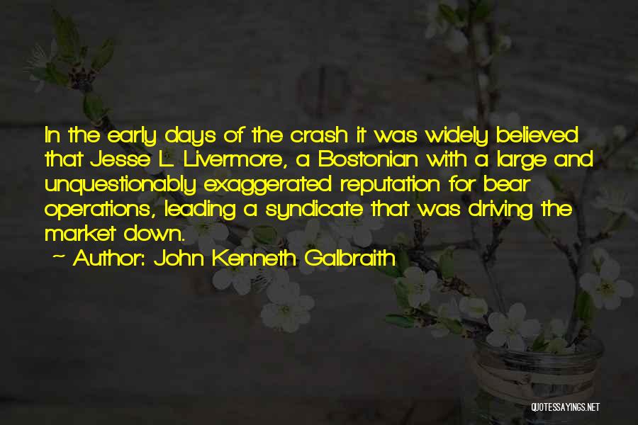 Market Crash Quotes By John Kenneth Galbraith