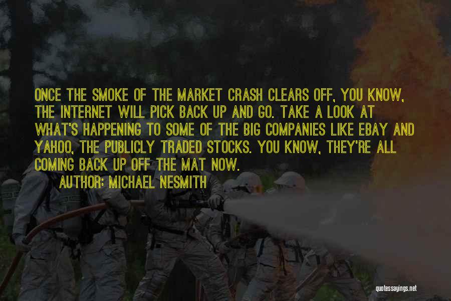 Market Crash Quotes By Michael Nesmith