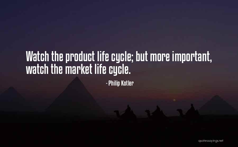 Market Cycle Quotes By Philip Kotler