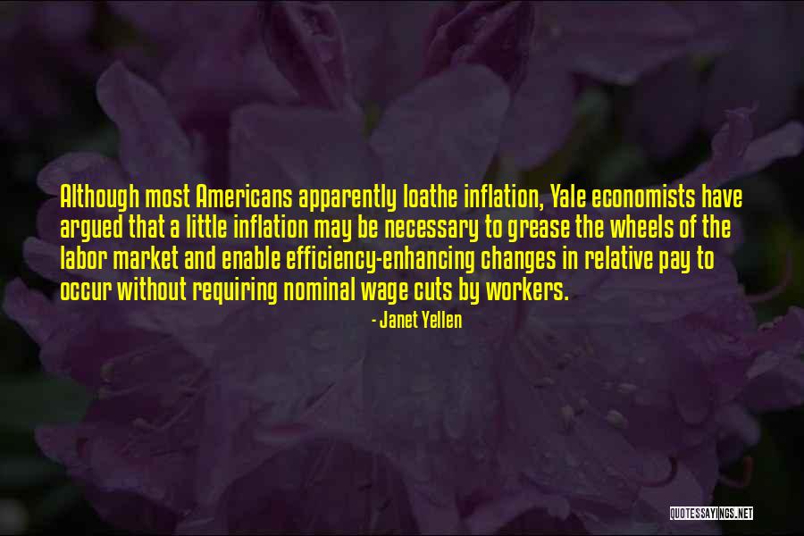 Market Efficiency Quotes By Janet Yellen