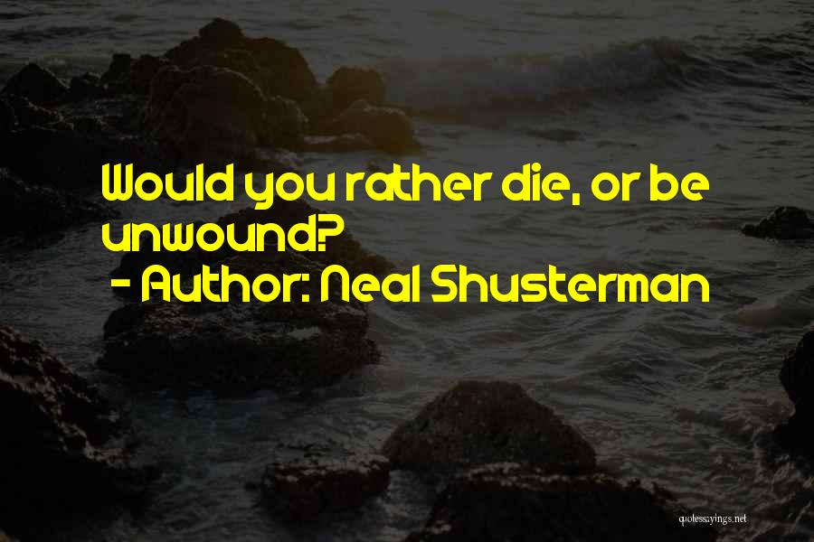 Market Overview Quotes By Neal Shusterman