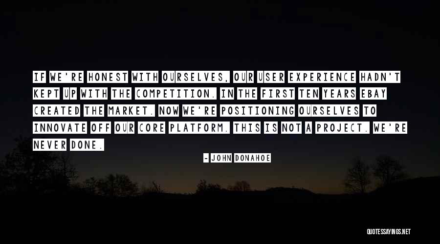 Market Positioning Quotes By John Donahoe Market Positioning Quotes By John Donahoe