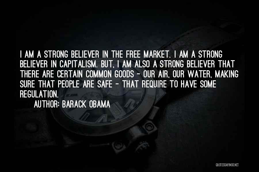 Market Regulation Quotes By Barack Obama