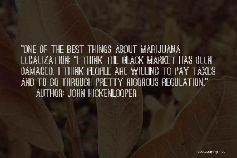 Market Regulation Quotes By John Hickenlooper