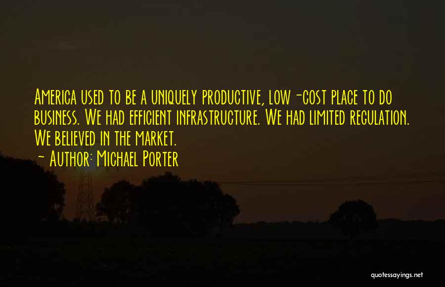 Market Regulation Quotes By Michael Porter