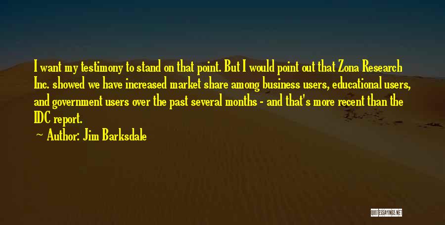 Market Research Quotes By Jim Barksdale