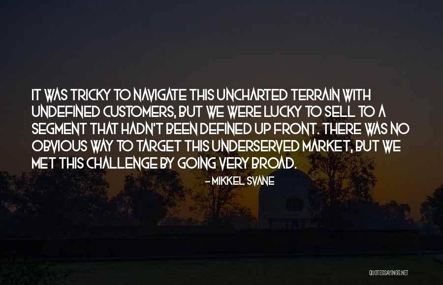 Market Segment Quotes By Mikkel Svane Market Segment Quotes By Mikkel Svane