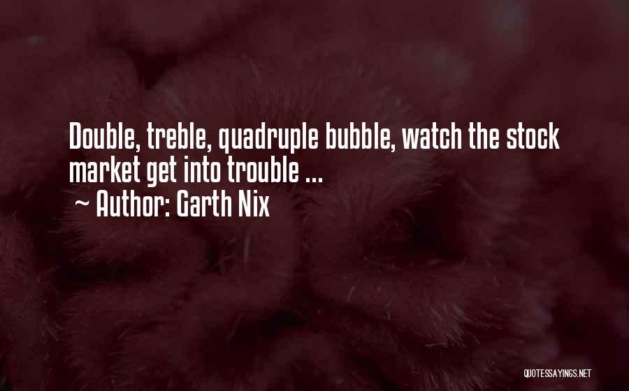 Market Watch Quotes By Garth Nix