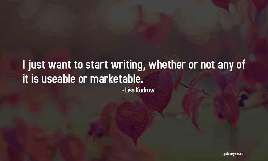 Marketable Quotes By Lisa Kudrow Marketable Quotes By Lisa Kudrow