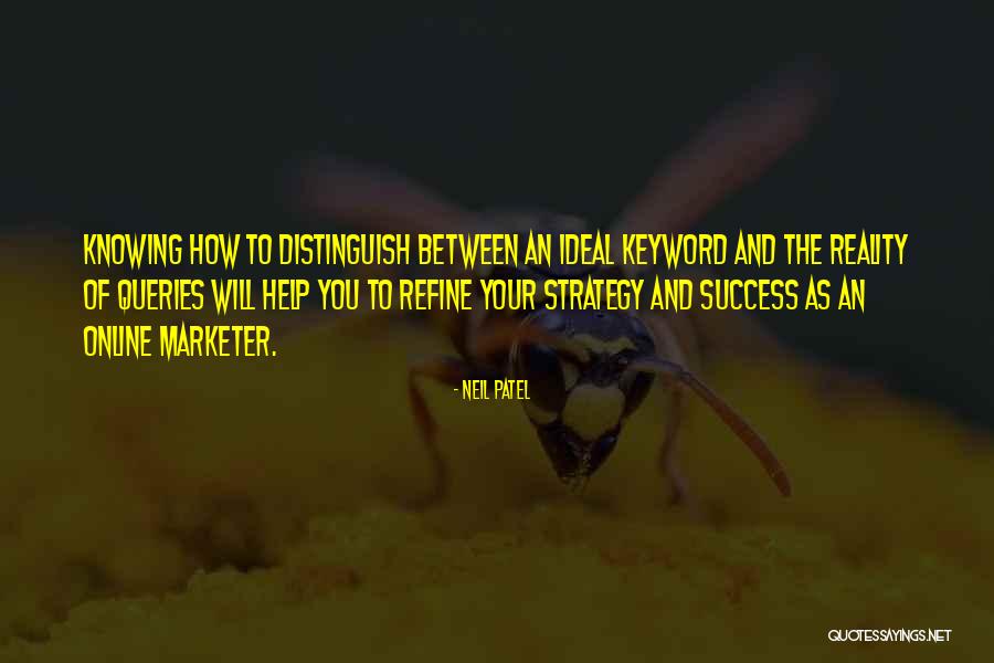 Marketer Quotes By Neil Patel Marketer Quotes By Neil Patel