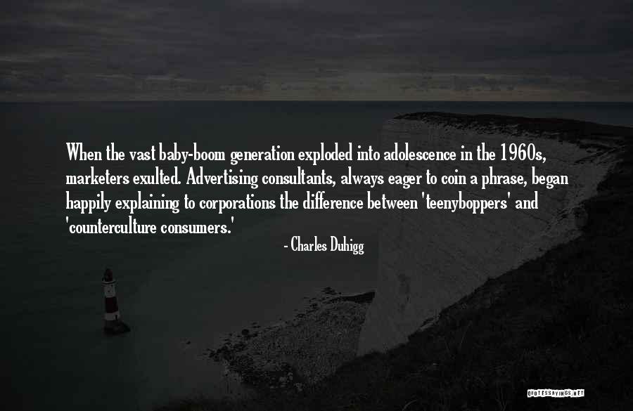 Marketers Quotes By Charles Duhigg