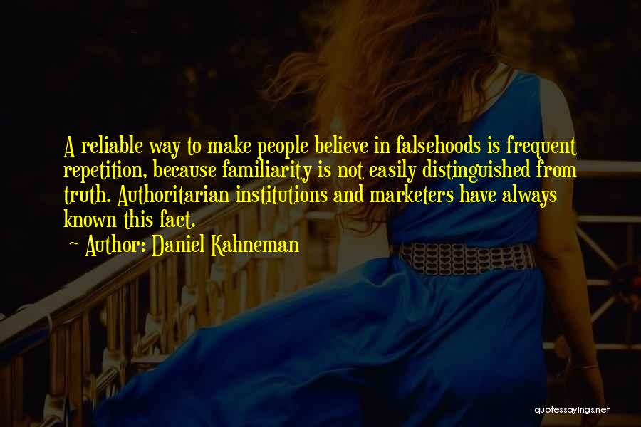 Marketers Quotes By Daniel Kahneman