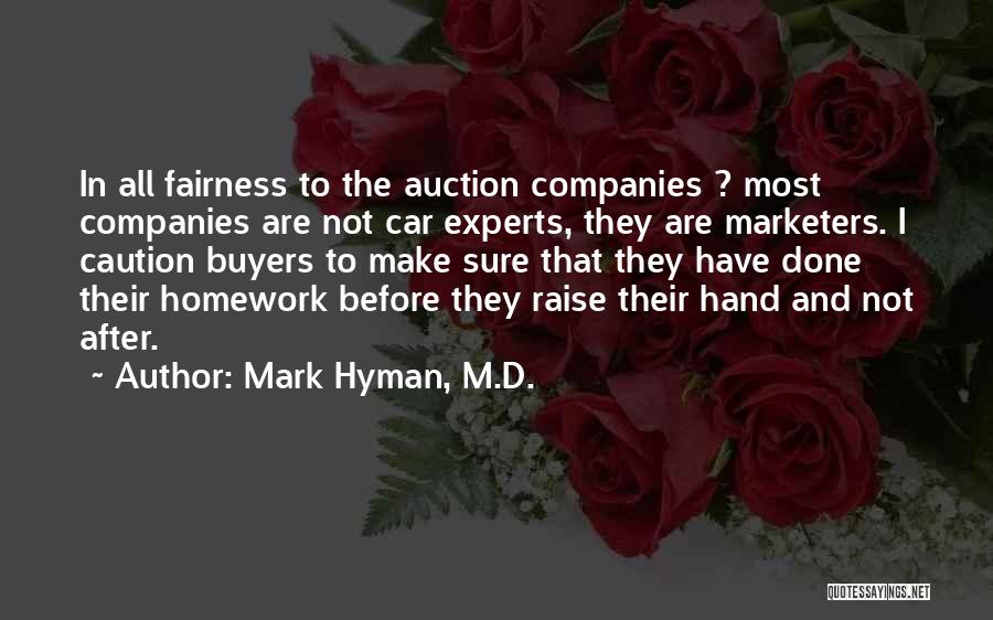 Marketers Quotes By Mark Hyman, M.D.