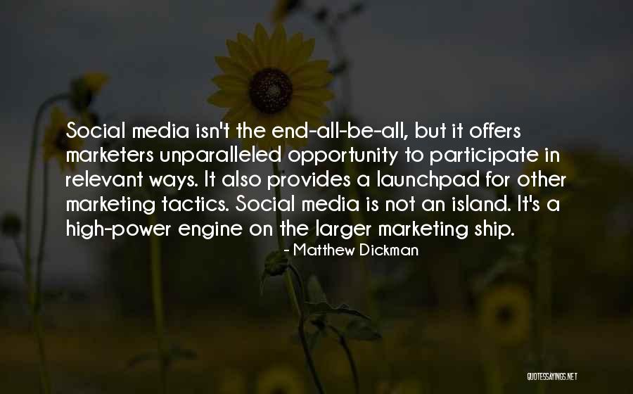 Marketers Quotes By Matthew Dickman