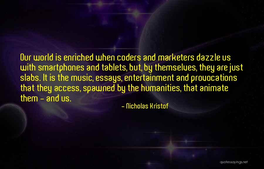 Marketers Quotes By Nicholas Kristof