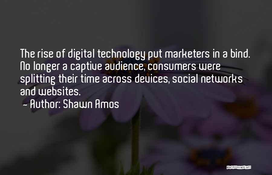 Marketers Quotes By Shawn Amos