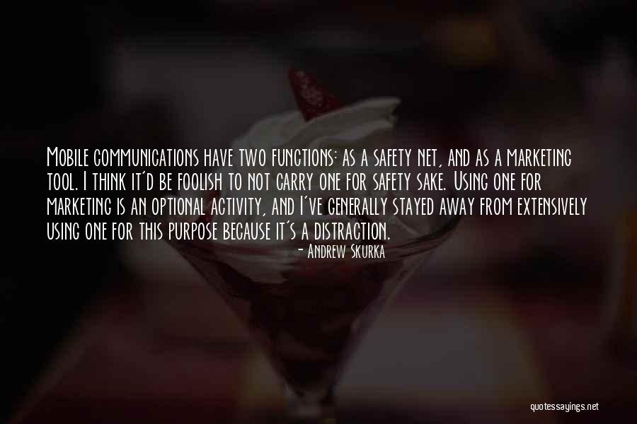 Marketing And Communication Quotes By Andrew Skurka Marketing And Communication Quotes By Andrew Skurka