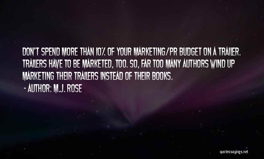 Marketing And Pr Quotes By M.J. Rose