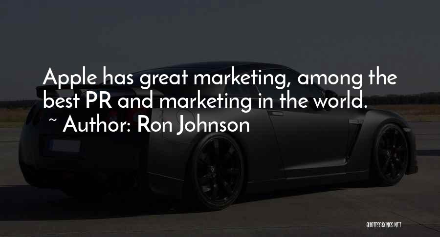 Marketing And Pr Quotes By Ron Johnson