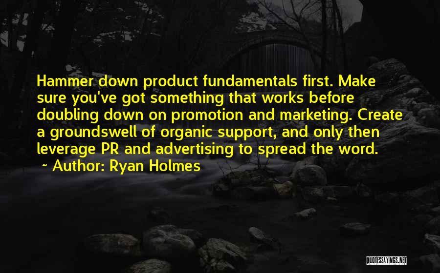 Marketing And Pr Quotes By Ryan Holmes