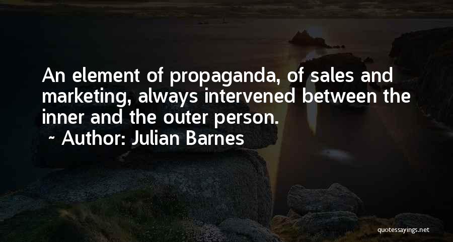 Marketing And Sales Quotes By Julian Barnes