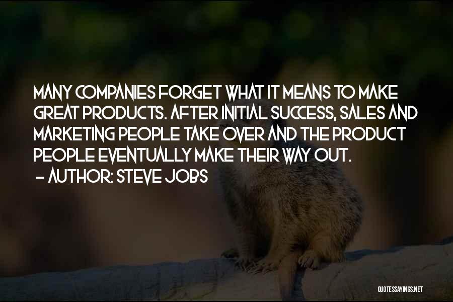 Marketing And Sales Quotes By Steve Jobs